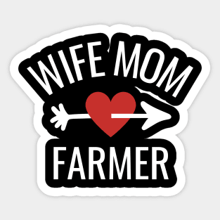 Wife Mom Farmer Gift Idea Sticker